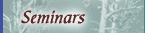 Seminars