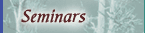 Seminars