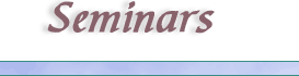 Seminars