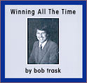 Winning all the time